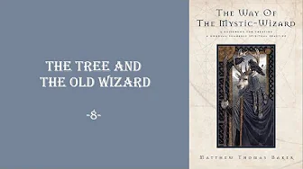 The tree and the old wizard