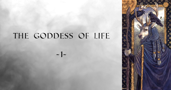 The Goddess of Life